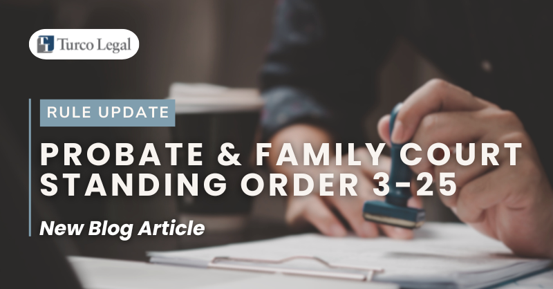 Probate & Family Court Standing Order 3-25