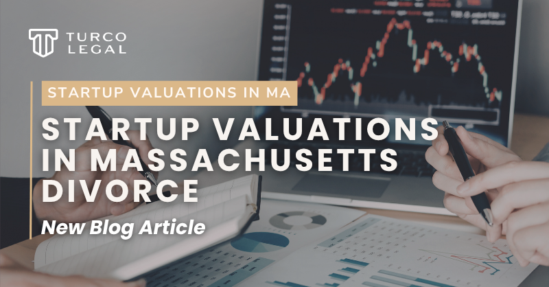 Startup Valuations in Massachusetts Divorce: How Courts Divide Assets