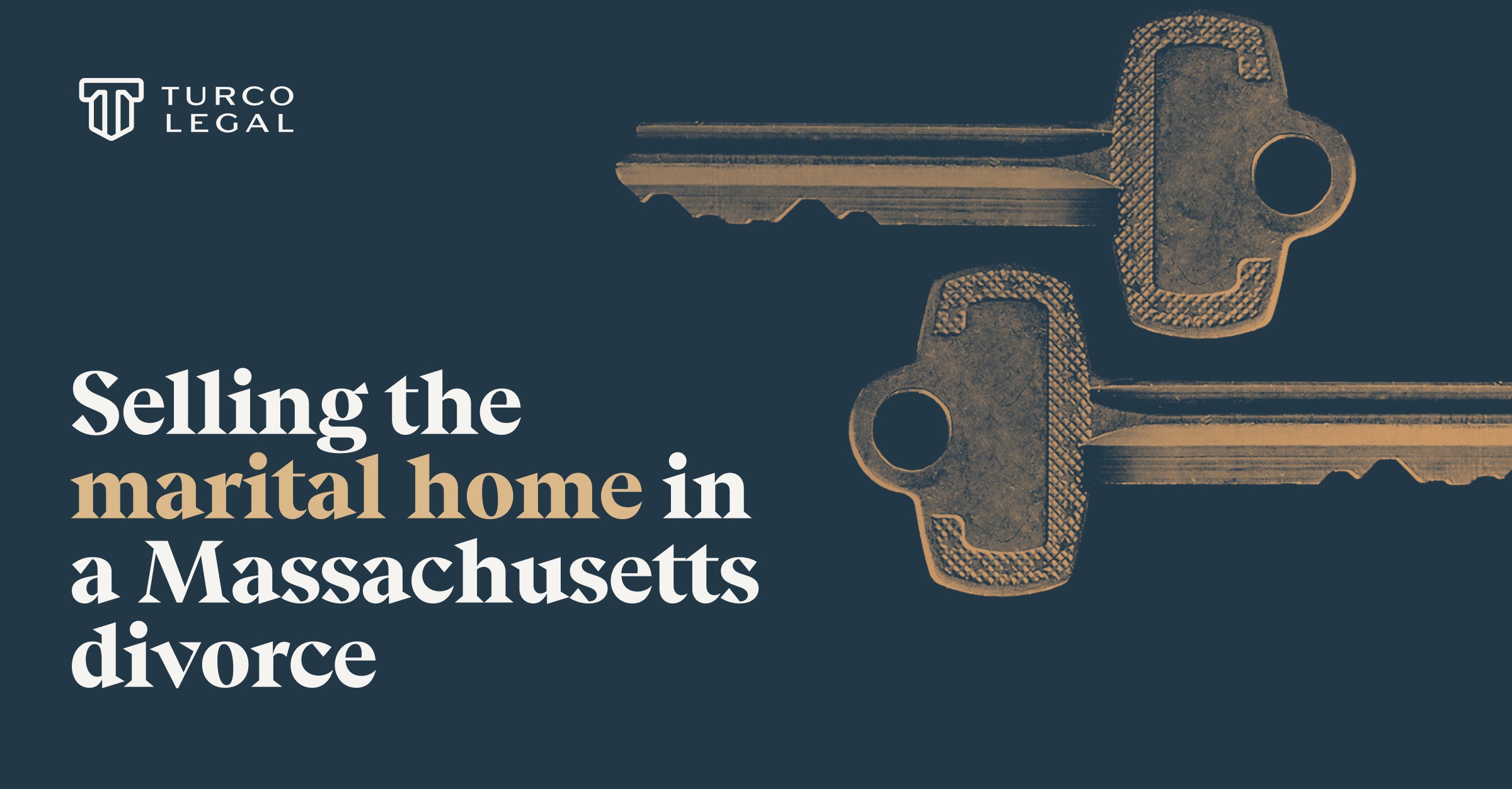 Turco Legal: selling the marital home in a Massachusetts divorce. Two house keys pointing in opposite directions.