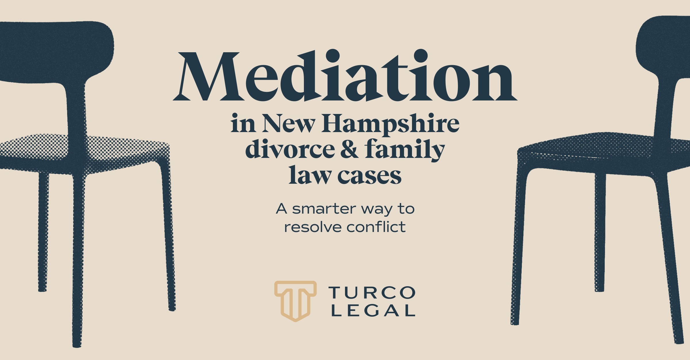 Turco Legal: Mediation in New Hampshire family law cases. A smarter way to resolve conflict. Two chairs facing each other.
