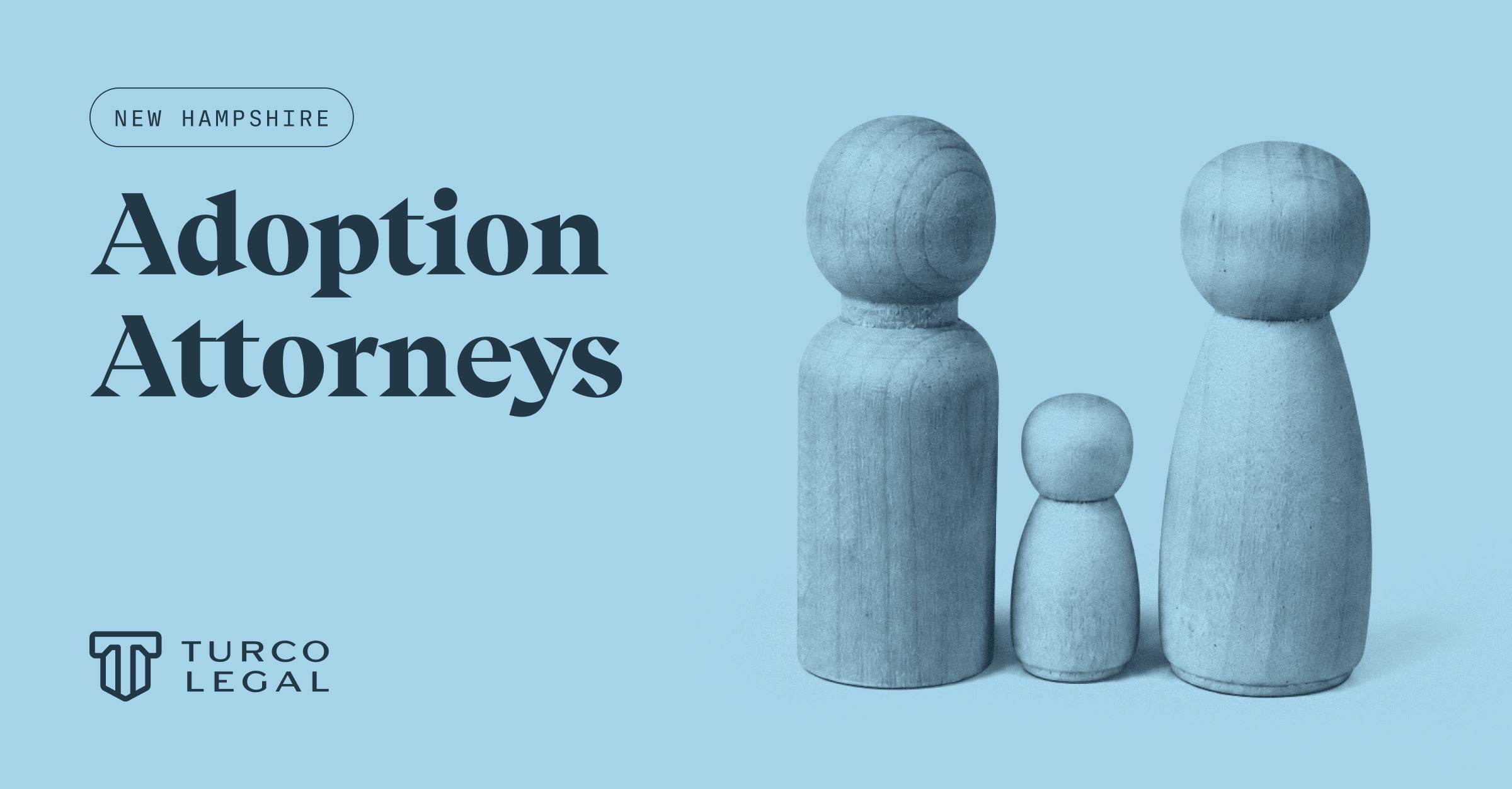 New Hampshire adoption attorneys blog graphic featuring three wooden figures representing parents and a child, symbolizing adoption and family unity.