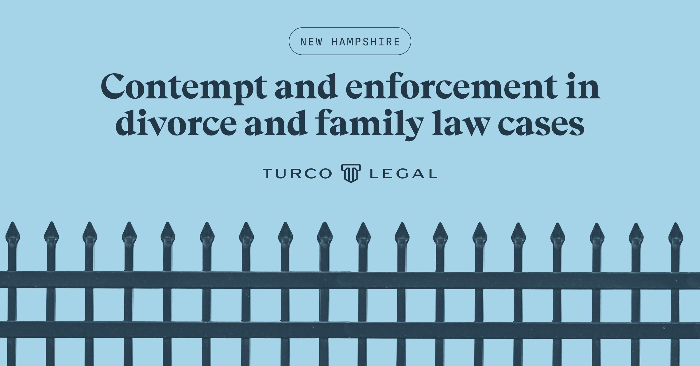 Contempt and enforcement in New Hampshire divorce and family law cases