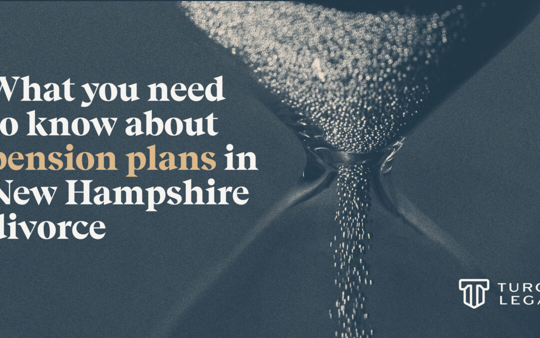 Pension plans in New Hampshire divorce cases, featuring sand flowing through an hourglass symbolizing retirement savings and financial planning.